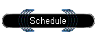 Schedule